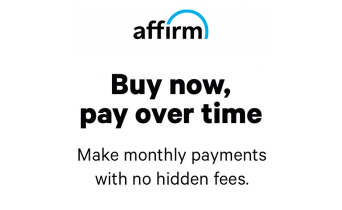Pay Monthly via Affirm